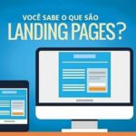 Você sabe o que são Landing Pages?